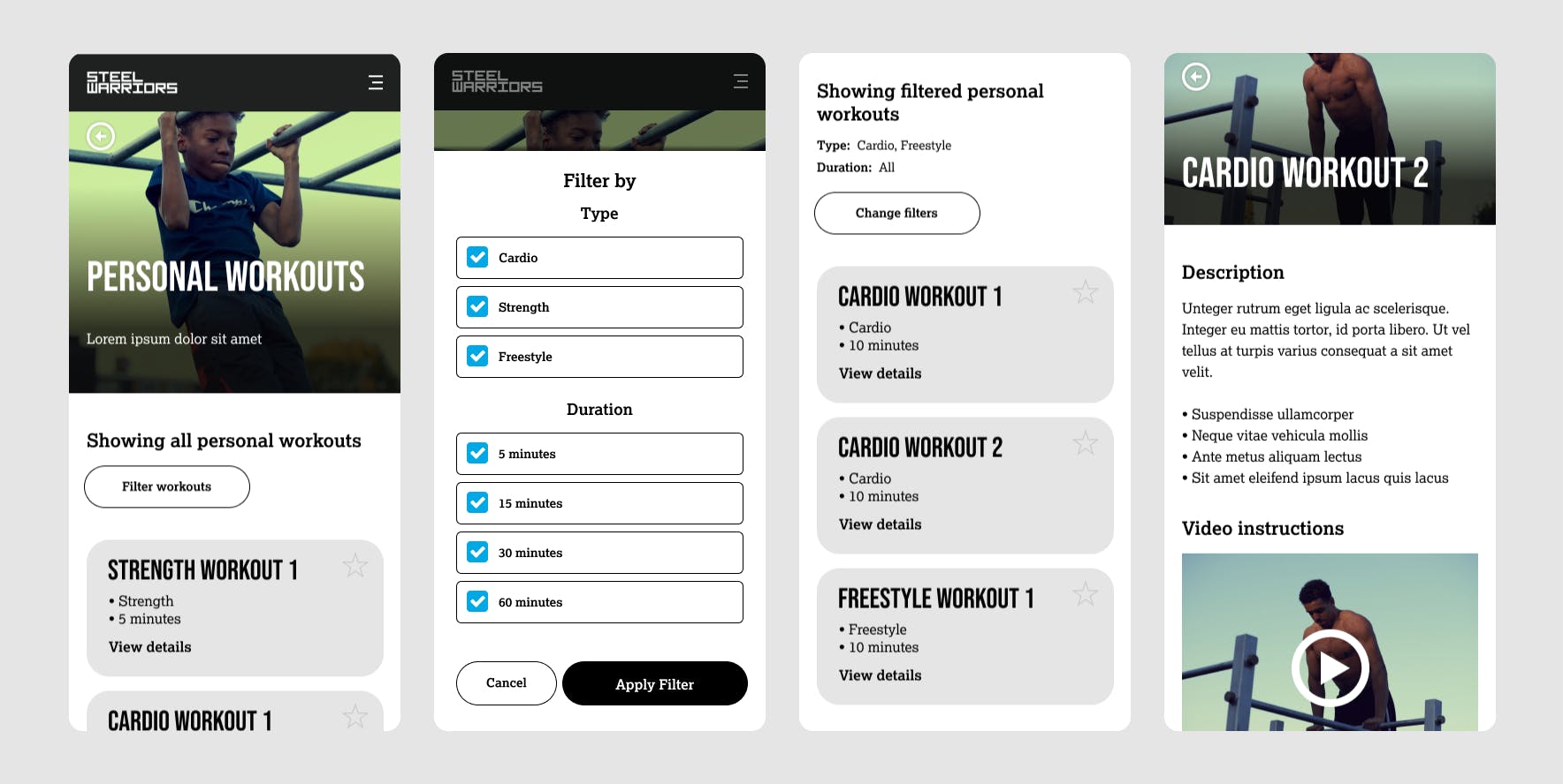 Four screens from the Steel warriors prototype; a personal workouts screen, filter screen, workouts filtered results, cardio workout 2 screen with video